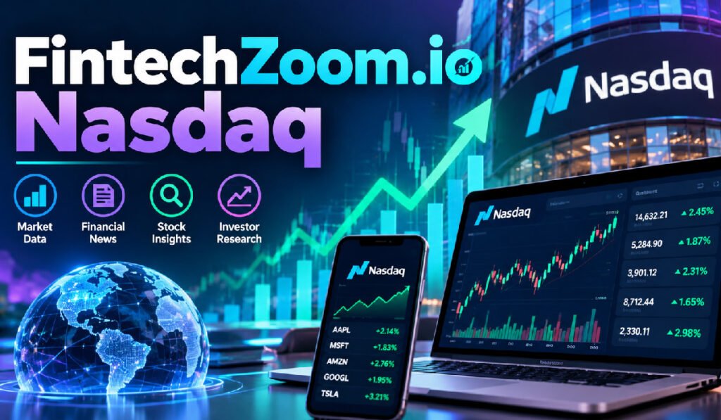 FintechZoom.io Nasdaq