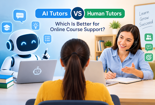 AI Tutors vs Human Tutors: Which Is Better for Online Course Support AI Tutors vs Human Tutors